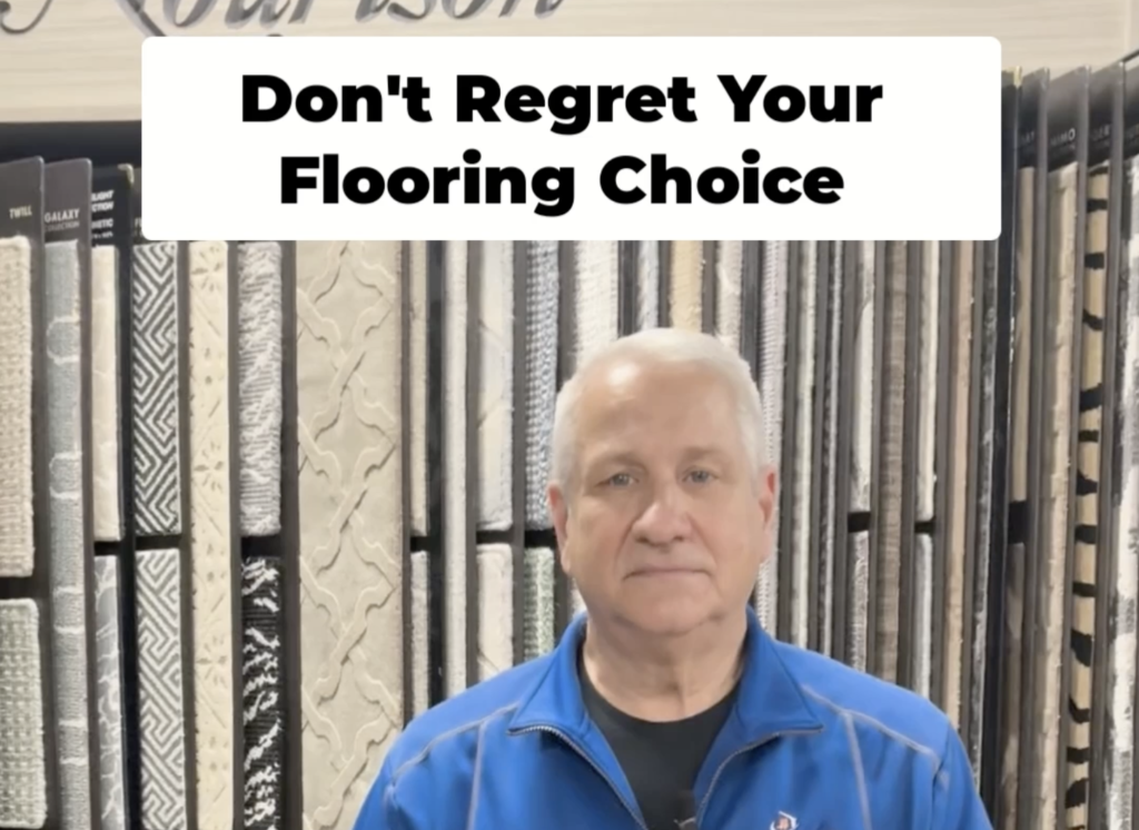 Don’t Regret your Flooring Choice