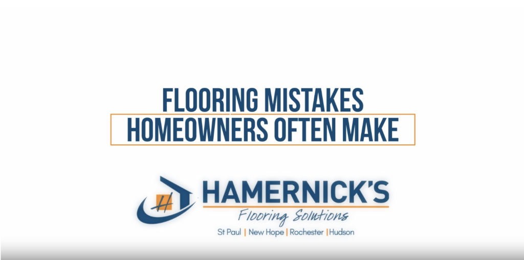 Flooring Mistakes Homeowners Often Make