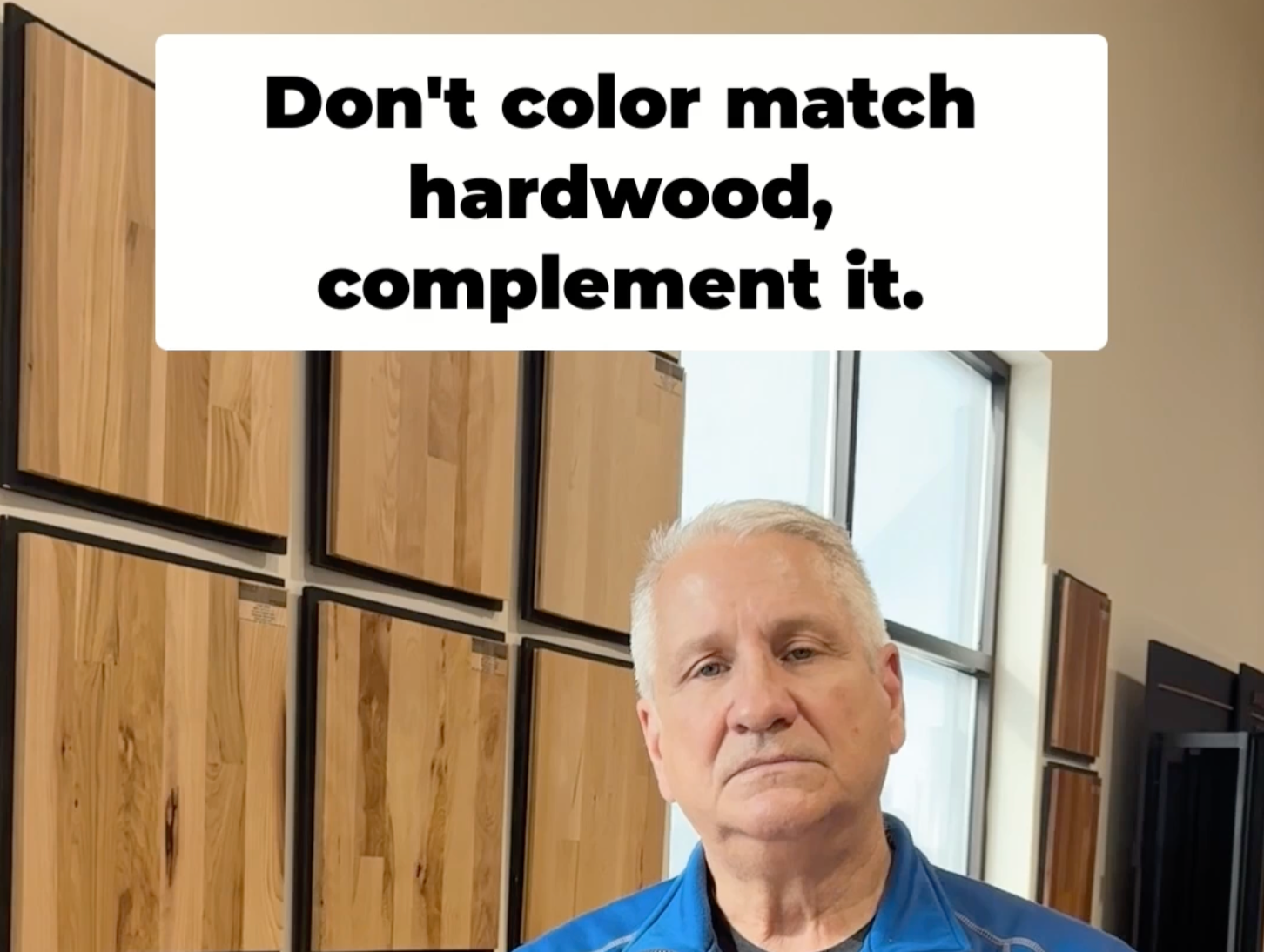 Hardwood should Compliment- Not Match