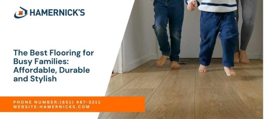 The Best Family-Friendly Flooring