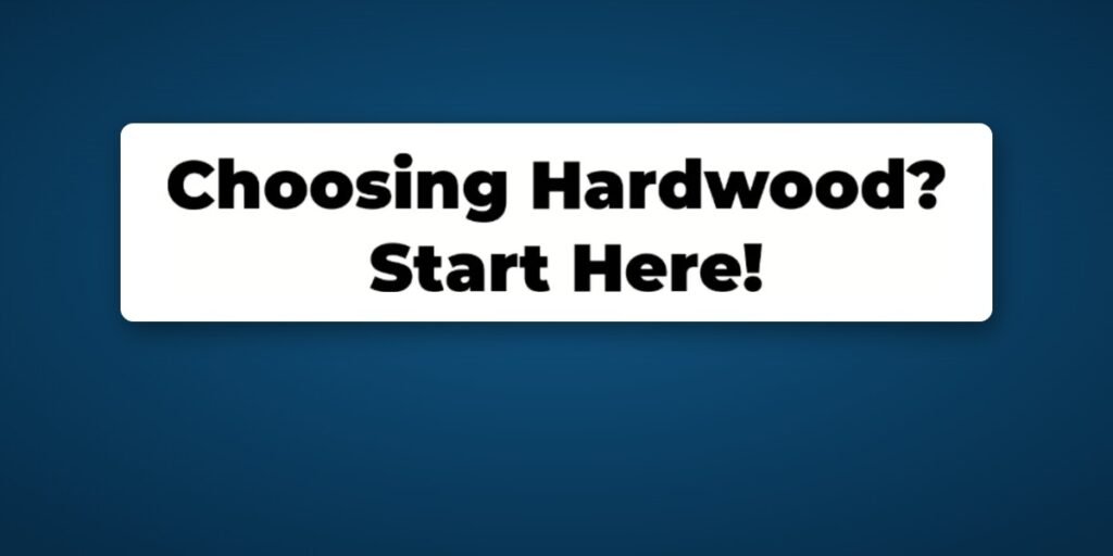 Choosing Hardwood? Start Here video