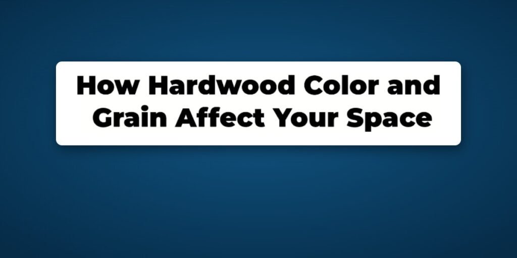 Hardwood Colors and Grains video
