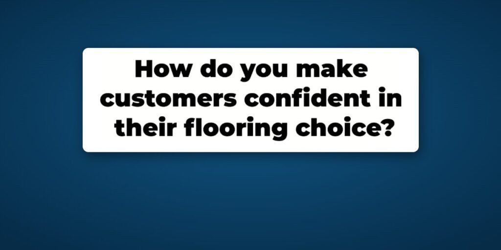 How do you Help Customers Feel Confident in their Choice video